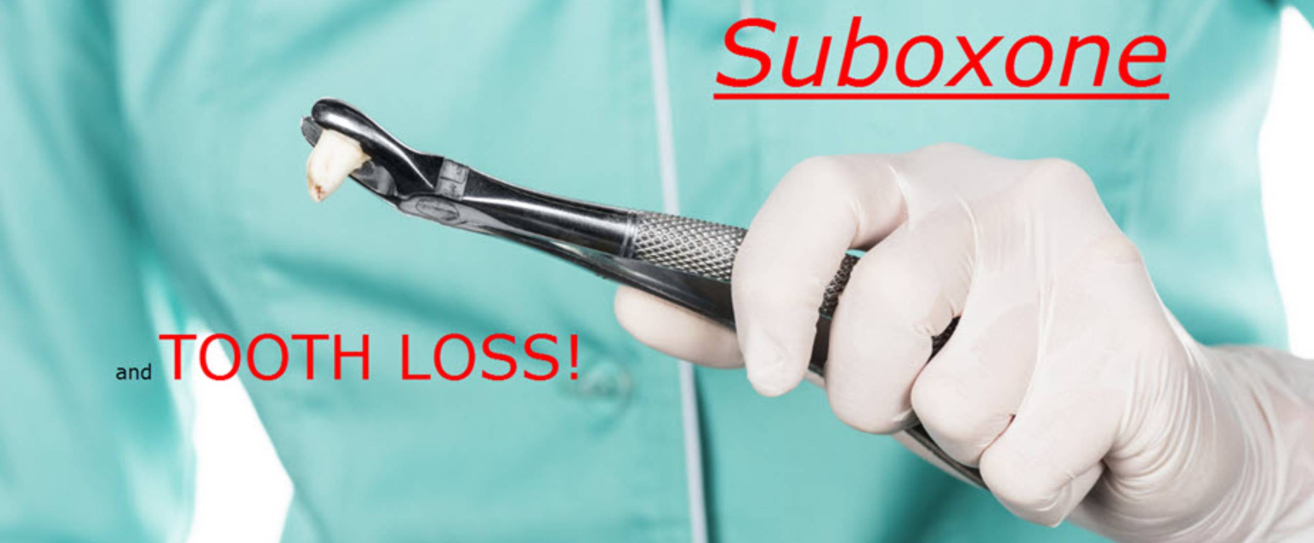 Tooth Loss from Suboxone Strips